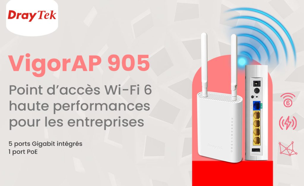 VigorAP 905 : Point d’accès Wi-Fi 6 AX3000 ultra-rapide pour entreprises, écoles et coworking